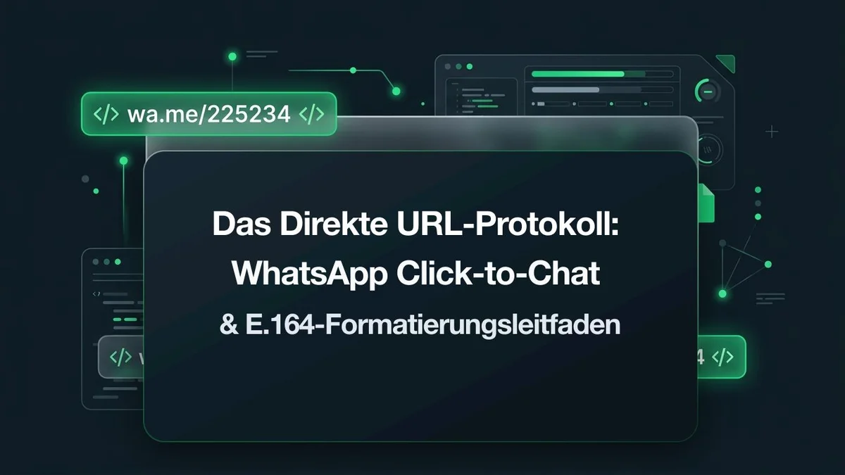 Der Vollständige Leitfaden für WhatsApp Click-to-Chat Links und URL-Schemata